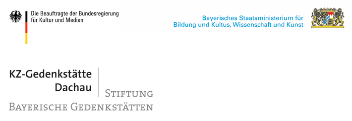 Die Beauftragte der Bundesregierung für Kultur und Medien · Bayerisches Staatsministerium für Bildung und Kultus, Wissenschaft und Kunst · KZ-Gedenkstätte Dachau · Stiftung Bayerische Gedenkstätten